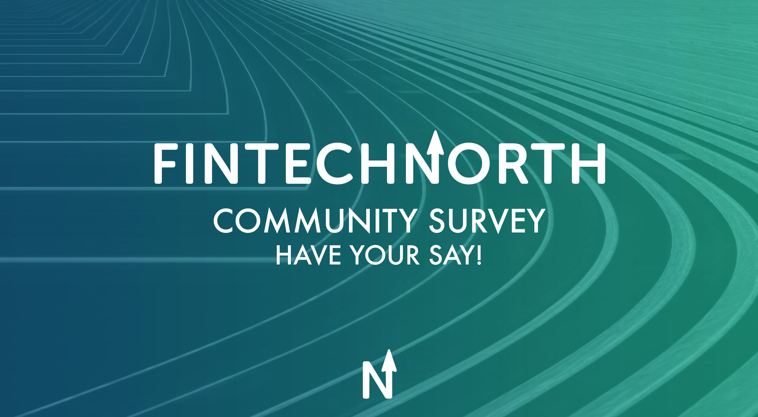 FinTech North Community Survey 2023 – Have your say!