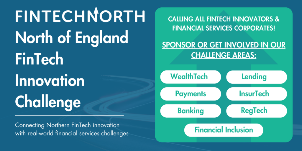FinTech North announces North of England FinTech Innovation Challenge for Spring 2026