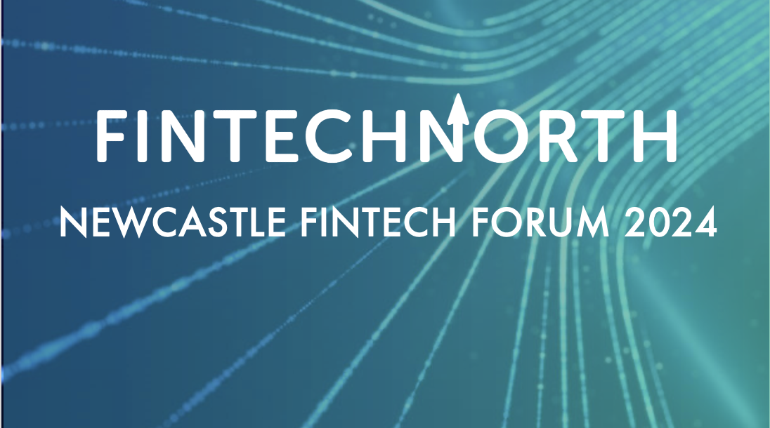 Newcastle FinTech Forum 2024