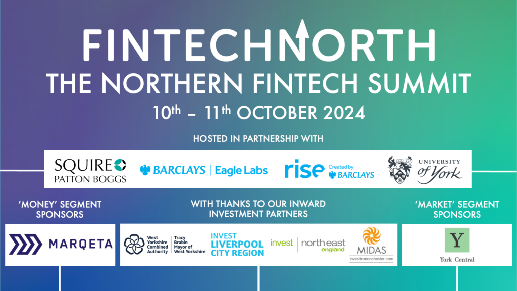 Northern FinTech Summit Day 1: Write-Up