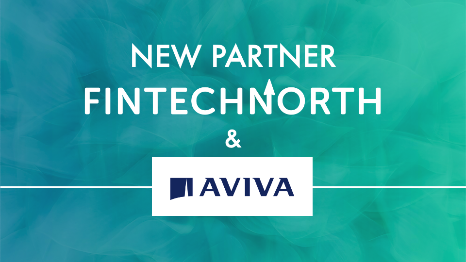 FinTech North announce partnership with Aviva