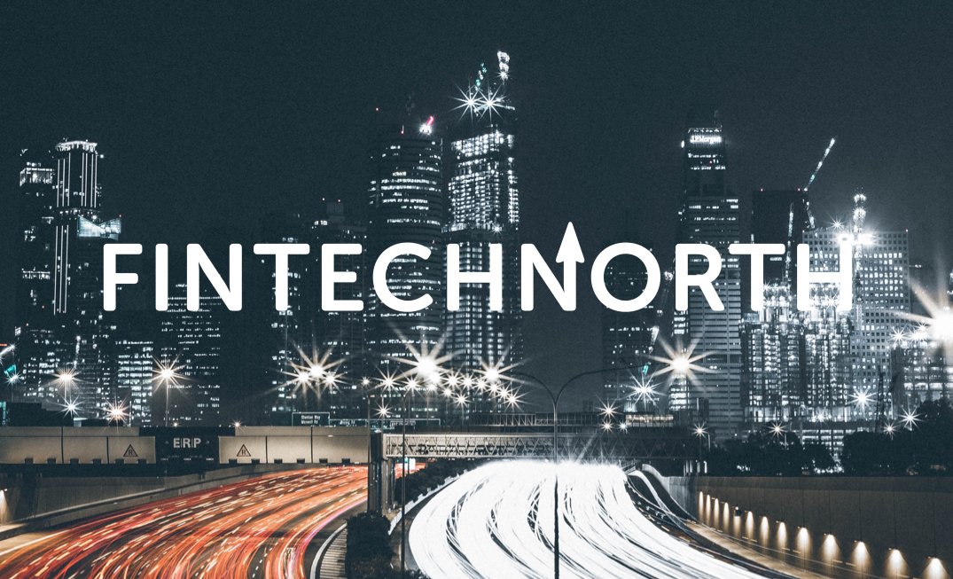 Free entry to FinTech North 2018 conferences for FinTech Start Ups