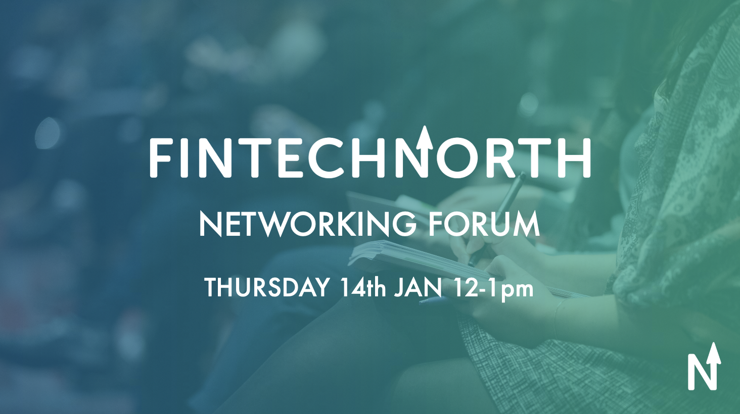 FinTech North Networking Forum