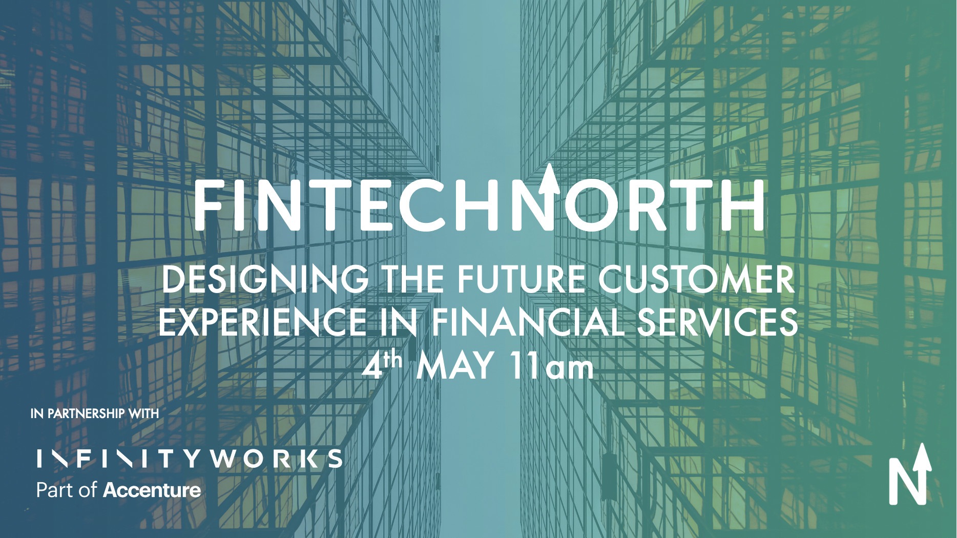 Write-up: FinTech North Roundtable – Designing the future customer experience in FS