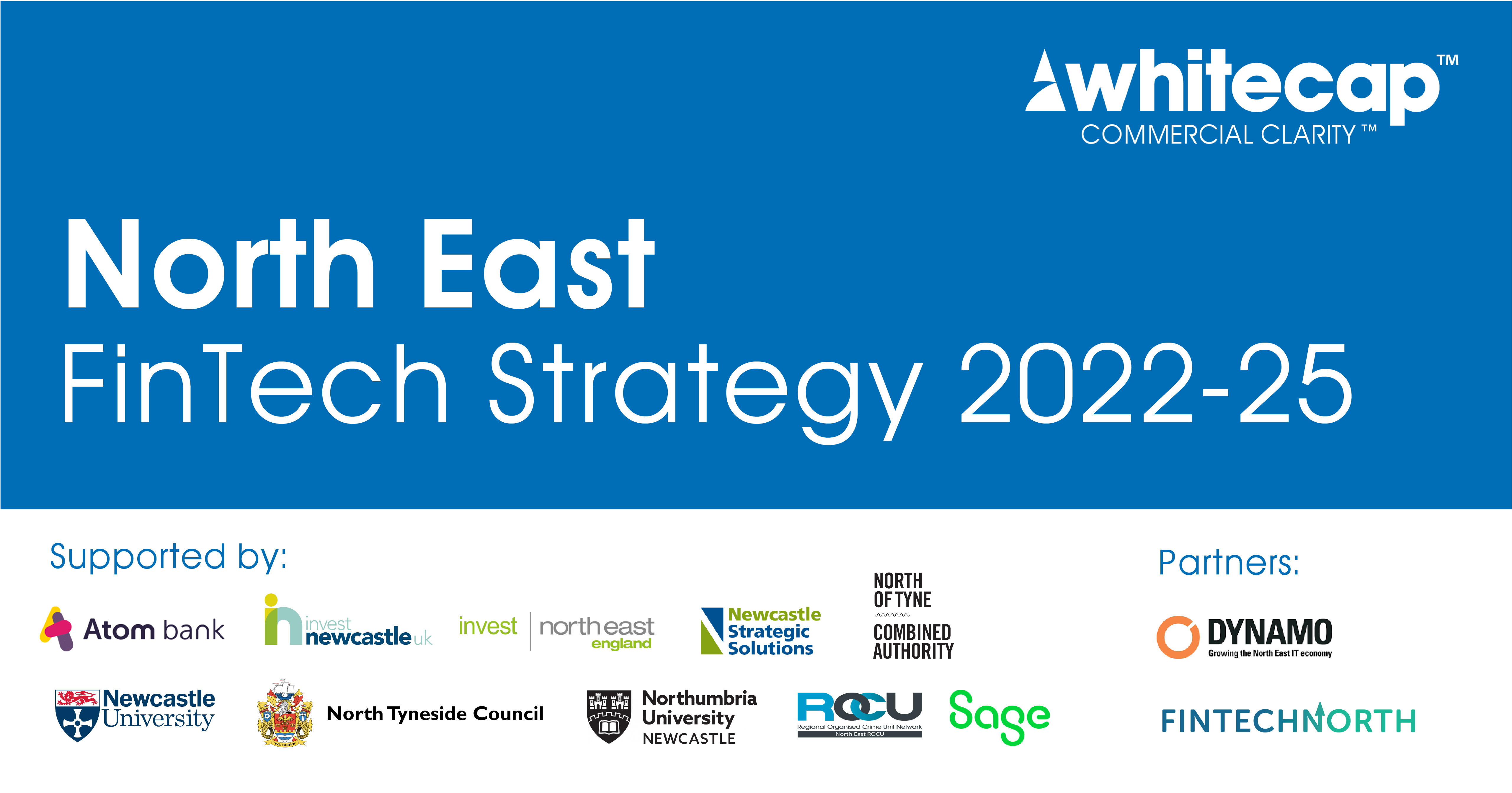 North East FinTech Strategy 2022-25: Launch Event with Whitecap Consulting, hosted by Womble Bond Dickinson