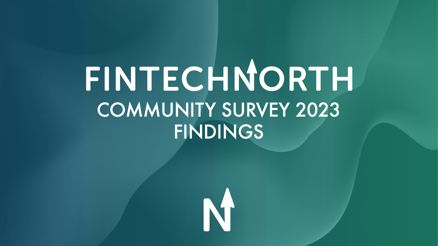 FinTech North Community Survey Findings 2023