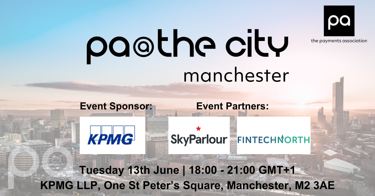 The Payments Association to host networking event for payments community, PA@TheCity, in Manchester, June 13th!