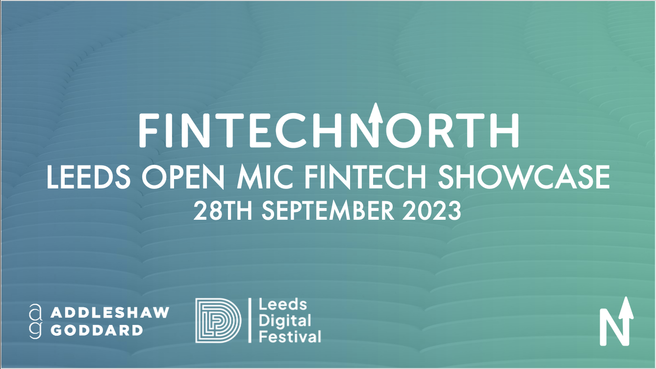 Leeds Open Mic FinTech Showcase