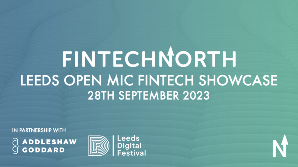 Leeds Open Mic FinTech Showcase