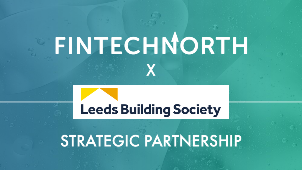 Leeds Building Society renew Strategic Partnership with FinTech North