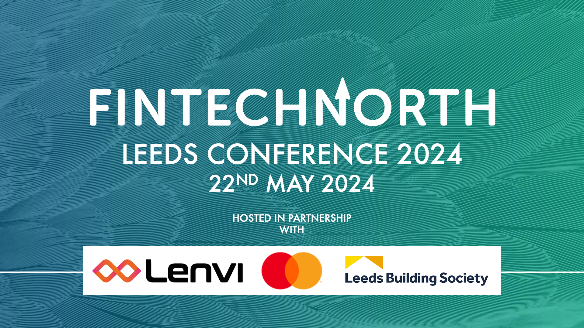 Leeds Conference 2024 FinTech NorthFinTech North