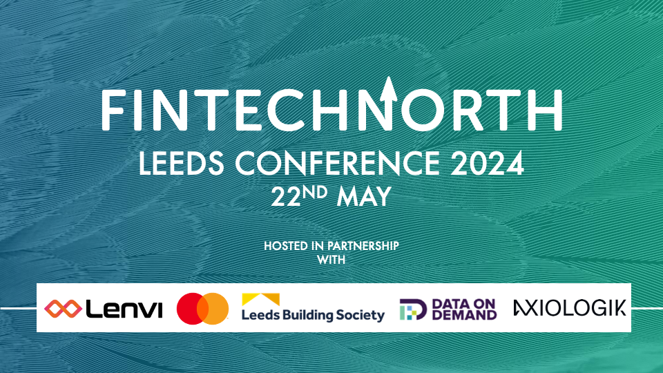 The North’s biggest FinTech event returns to Leeds