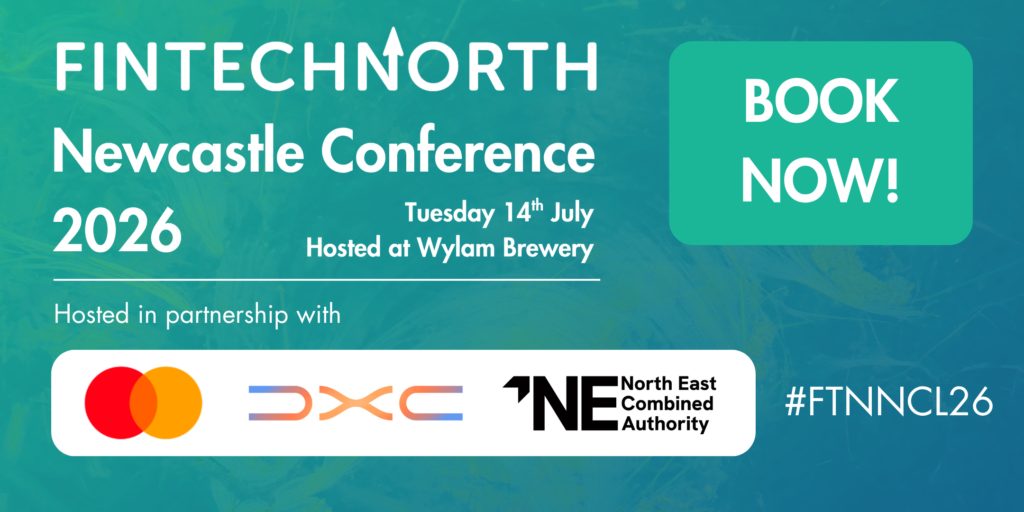 FinTech North: Newcastle 2026